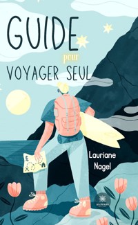Guide pour voyager seul - Lauriane Nagel - ebook