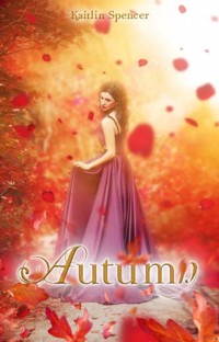 Autumn - Kaitlin Spencer - ebook