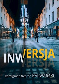 Inwersja - Kalwarski Remigiusz Nestor - książka