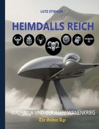 Heimdalls Reich - Lutz Stiehler - ebook