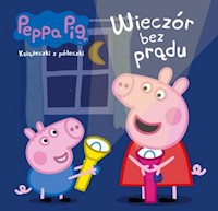 Peppa Pig Książeczki z półeczki Wieczór bez prądu -  - książka
