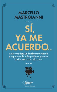 Sí, ya me acuerdo… - Marcello Mastroianni - ebook