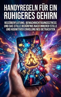Handyregeln für ein ruhigeres Gehirn - Oliver Reuter - ebook