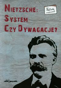 Nietzsche System czy dywagacje Tom 2 - - książka