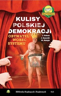 Kulisy polskiej demokracji. - Kubań Jan, Matyja Mirosław, Sanocki Janusz - książka