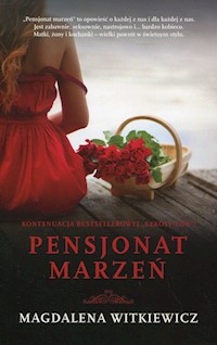 Pensjonat marzeń - Magdalena Witkiewicz - ebook + audiobook + książka
