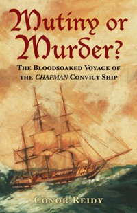 Mutiny or Murder? - Conor Reidy - ebook