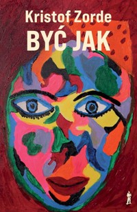 Być jak - Kristof Zorde - książka