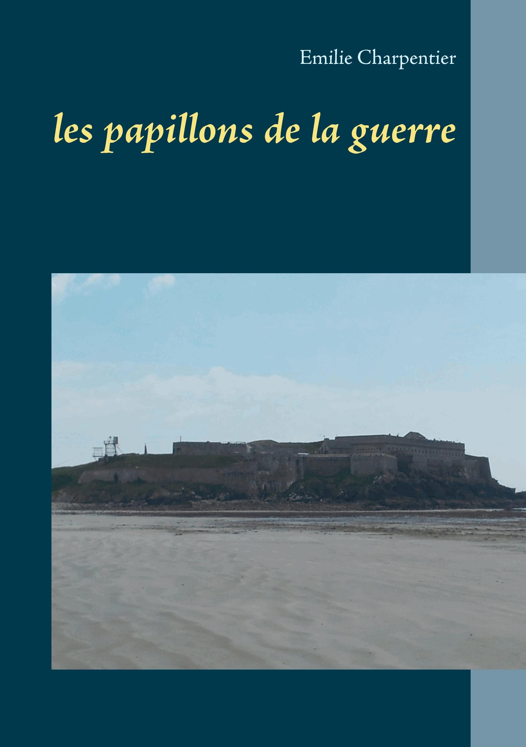 les papillons de la guerre