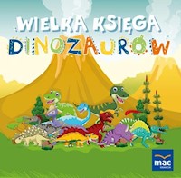 Wielka księga dinozaurów -  - książka