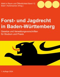 Forst- und Jagdrecht in Baden-Württemberg -  - ebook