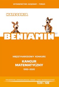 Kategoria Beniamin Międzynarodowy konkurs Kangur Matematyczny 1992-2020 -  - książka