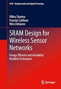 SRAM Design for Wireless Sensor Networks - Vibhu Sharma - ebook