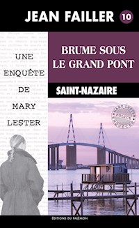 Brume sous le grand pont - Jean Failler - ebook