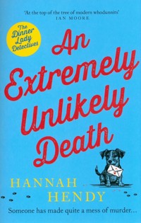 An Extremely Unlikely Death - Hendy Hannah - książka