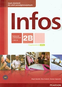 Infos 2B podręcznik z ćwiczeniami +CD MP3 - Sekulski Birgit, Drabich Nina, Gajownik Tomasz - książka