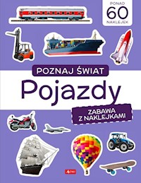 Poznaj świat Zabawa z naklejkami Pojazdy -  - książka