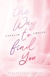 The way to find you: Lena & Jonas - Carolin Emrich - ebook
