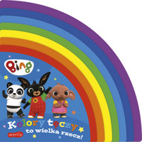 Bing. Kolory tęczy to wielka rzecz! - zbiorowa praca - książka