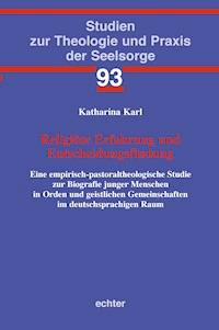 Religiöse Erfahrung und Entscheidungsfindung - Katharina Karl - ebook