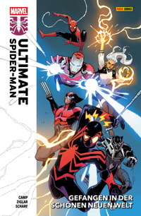 ULTIMATE SPIDER-MAN - GEFANGEN IN DER SCHÖNEN NEUEN WELT - Ziglar Cody - ebook