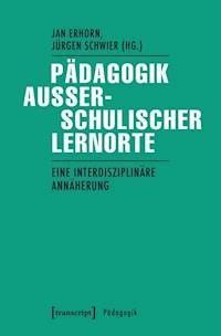 Pädagogik außerschulischer Lernorte -  - ebook