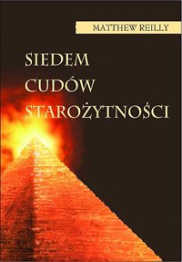 Siedem cudów starożytności - Matthew Reilly - ebook
