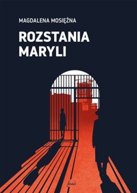 Rozstania Maryli - Mosiężna Magdalena - ebook + książka