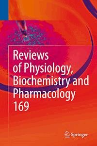 Reviews of Physiology, Biochemistry and Pharmacology Vol. 169 -  - ebook
