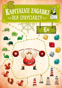 Kapitalne zagadki dla spryciarzy 6+ Kapitan Nauka -  - książka