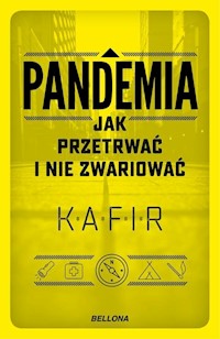 Pandemia Jak przetrwać i nie zwariować - Kafir - książka