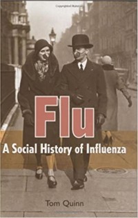 Flu: A Social History of Influenza - Tom Quinn - ebook