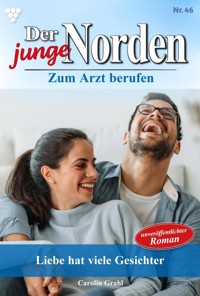 Liebe hat viele Gesichter - Carolin Grahl - ebook