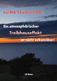 Klimarevolution - Uli Weber - ebook