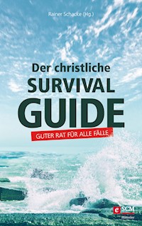 Der christliche Survival-Guide -  - ebook