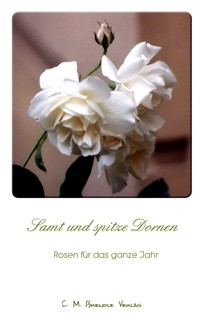 Samt und spitze Dornen -  - ebook