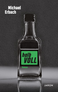 Halb voll - Erbach Michael - ebook