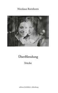 ÜberBlendung - Nicolaus Bornhorn - ebook
