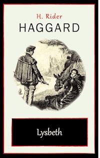 Lysbeth - H. Rider Haggard - ebook