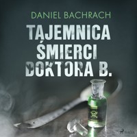 Tajemnica śmierci doktora B - Bachrach Daniel - ebook + audiobook