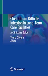 Clostridium Difficile Infection in Long-Term Care Facilities -  - ebook