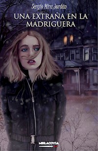 Una extraña en la madriguera - Sergio Mira Jordán - ebook