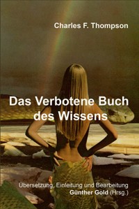 Das Verbotene Buch des Wissens - Charles F. Thompson - ebook