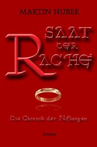 Saat der Rache - Martin Huber - ebook