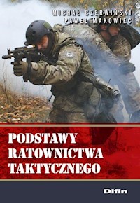 Podstawy ratownictwa taktycznego - Czerwiński Michał, Makowiec Paweł - książka