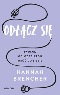 Odłącz się - Hannah Brencher - ebook + książka