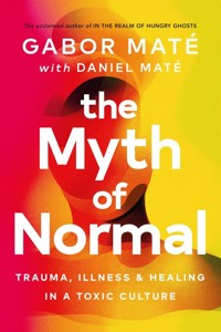 The Myth of Normal - Maté Gabor, Maté Daniel - książka