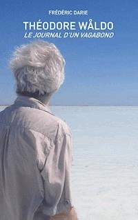 Le journal d'un vagabond - Frédéric Darie - ebook