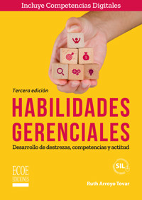 Habilidades gerenciales - Ruth Arroyo Tovar - ebook