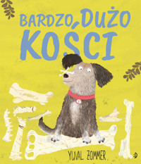 Bardzo dużo kości - Yuval Zommer - książka